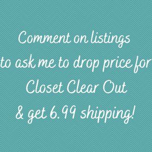 6.99 Shipping - Special Closet Clear Out Day